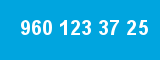 960 123 37 25 960 123 37 25